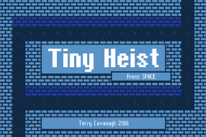 Tiny-Heist